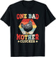 One Bad Mother Clucker Novel Chicken Lover Vintage Sunset T-Shirt - T-Shirt | Black