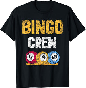 Bingo Crew Humour Player Lover Game T-Shirt - T-Shirt | Black