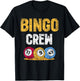 Bingo Crew Humour Player Lover Game T-Shirt - T-Shirt | Black