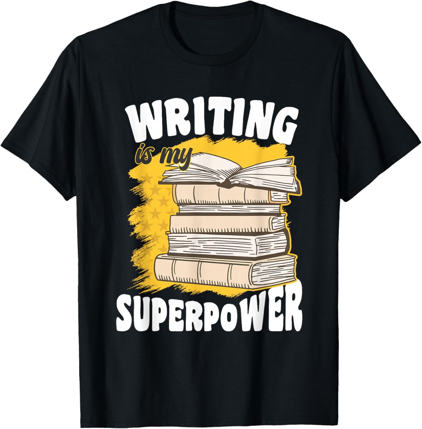 Writing Is My Superpower Funny Writers Author Grammar Police T-Shirt - T-Shirt | Black