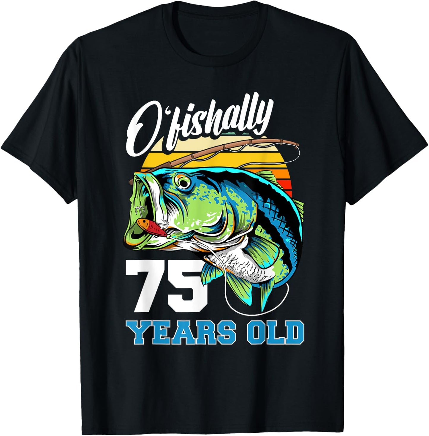 Ofishally 75 Years Old Fisherman 75th Birthday Fishing T-Shirt - T-Shirt | Black