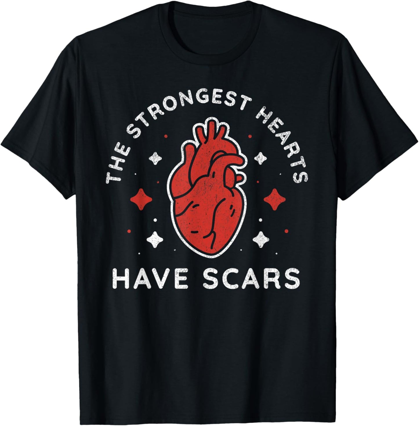 The strongest hearts have scars Cute heart surgery survivor T-Shirt - T-Shirt | Black