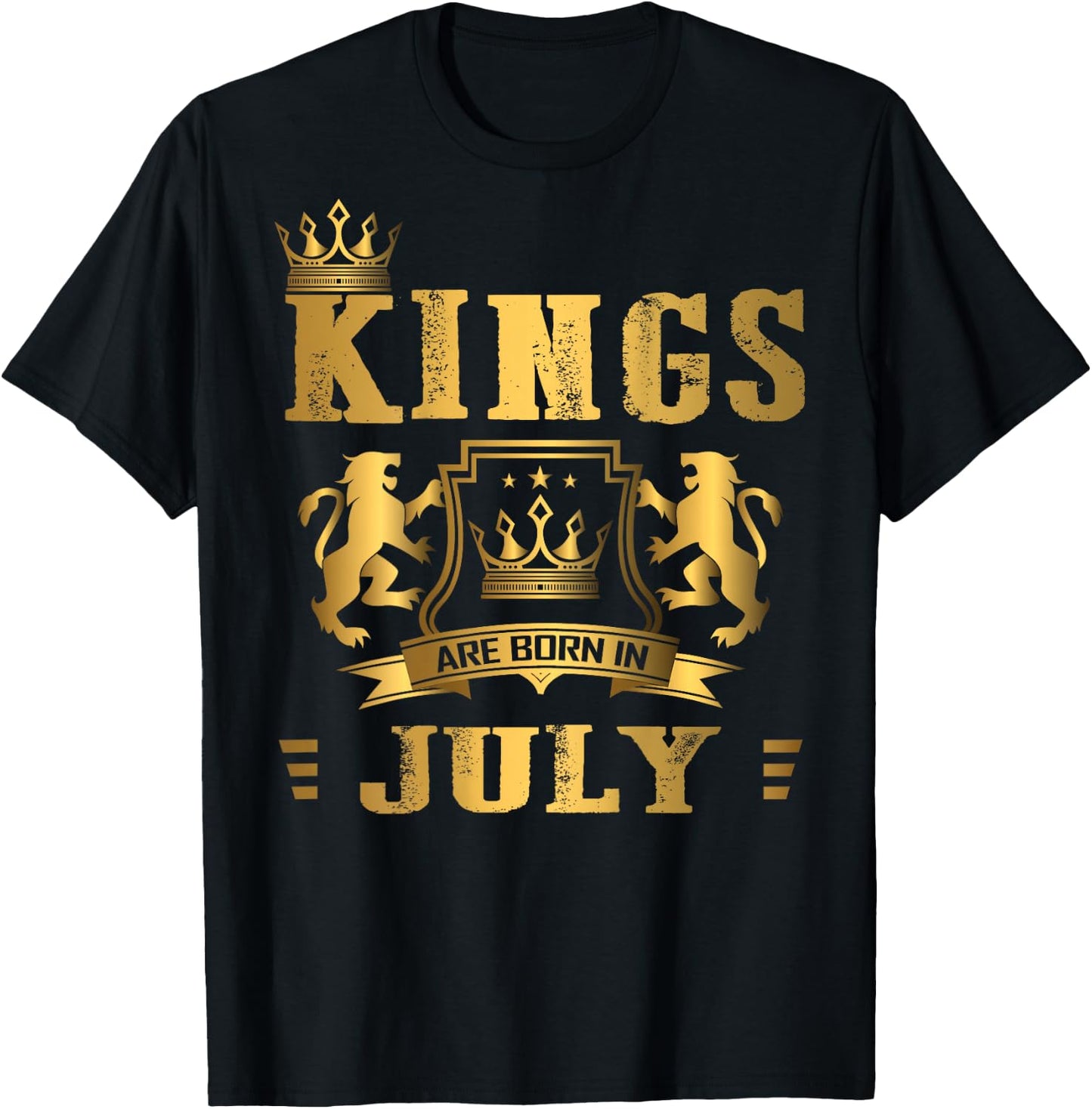 Kings Are Born in July - July Birthday (on Back) T-Shirt - T-Shirt | Black