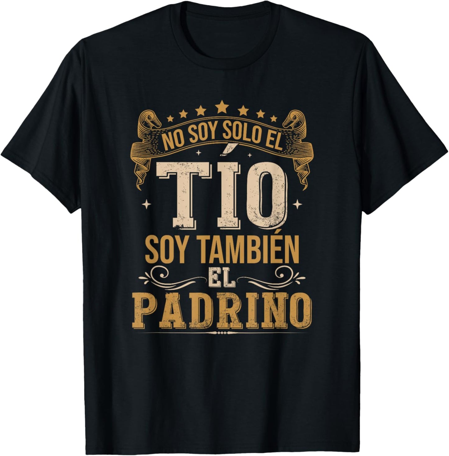 Bautizo Regalo No Soy Solo El Tío Soy También El Padrino T-Shirt - T-Shirt | Black