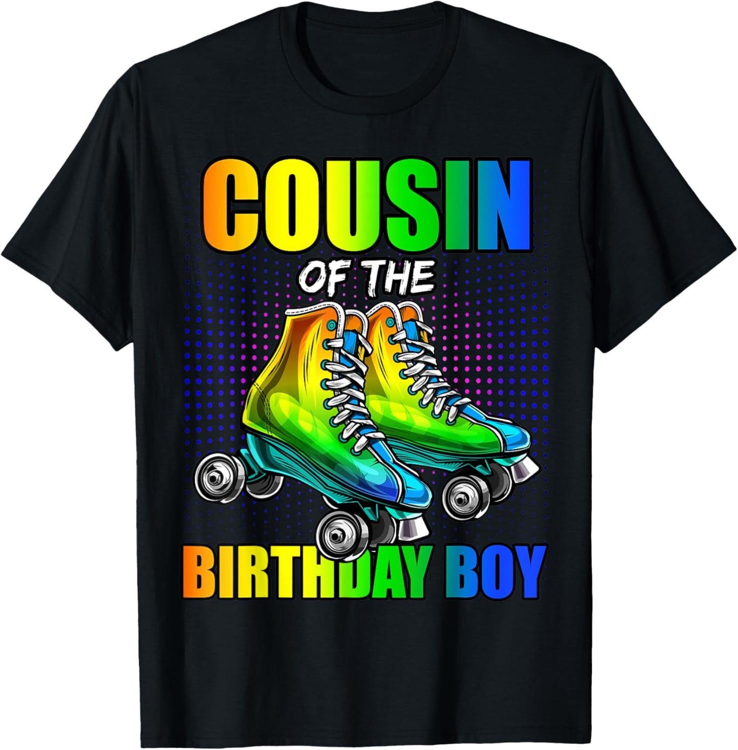 Cousin Birthday Boy Roller Skating Birthday Matching Family T-Shirt - T-Shirt | Black