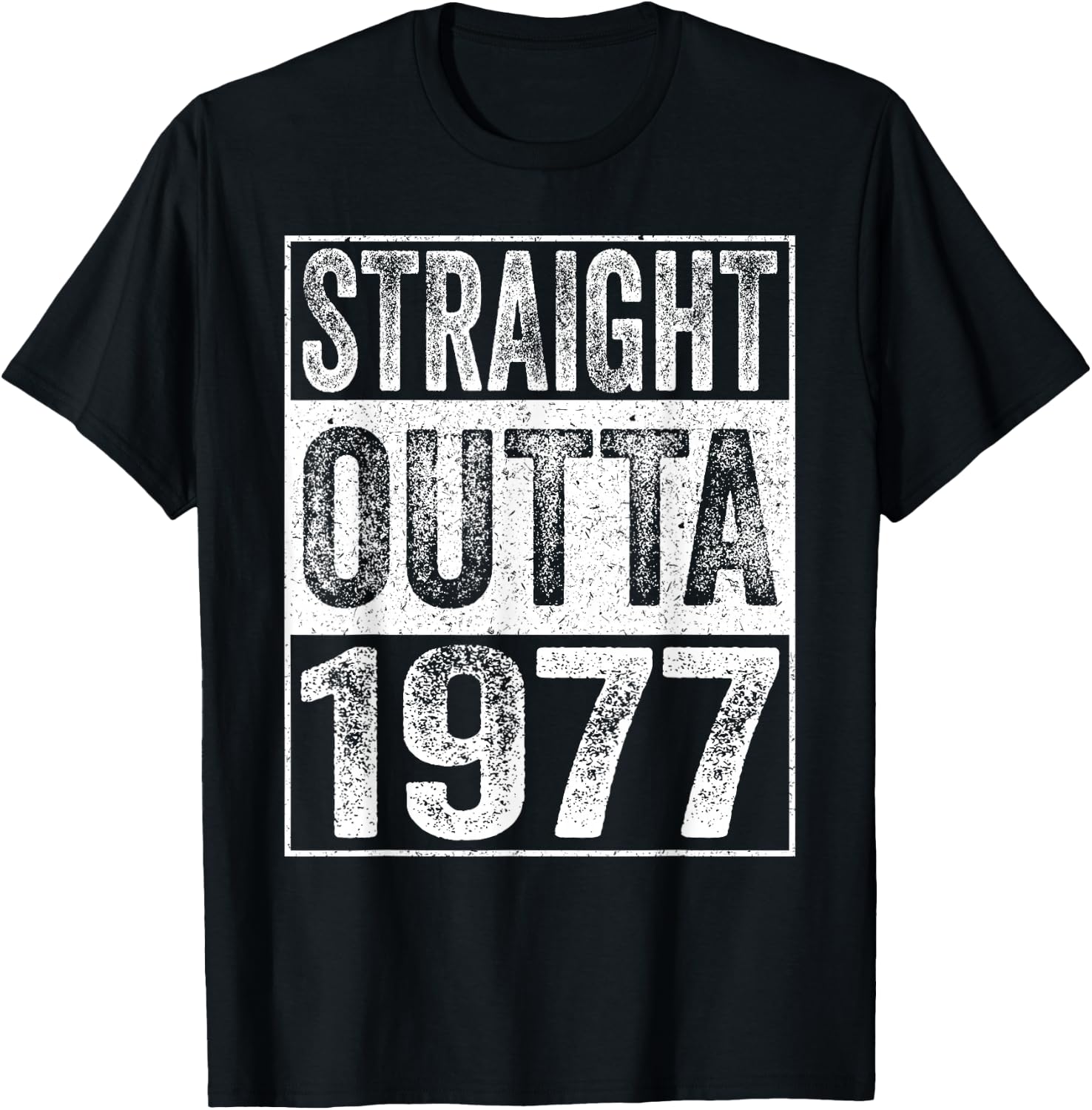 Straight Outta 1977 48 Years Old Gifts Vintage 48th Birthday T-Shirt - T-Shirt | Black