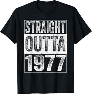 Straight Outta 1977 48 Years Old Gifts Vintage 48th Birthday T-Shirt - T-Shirt | Black