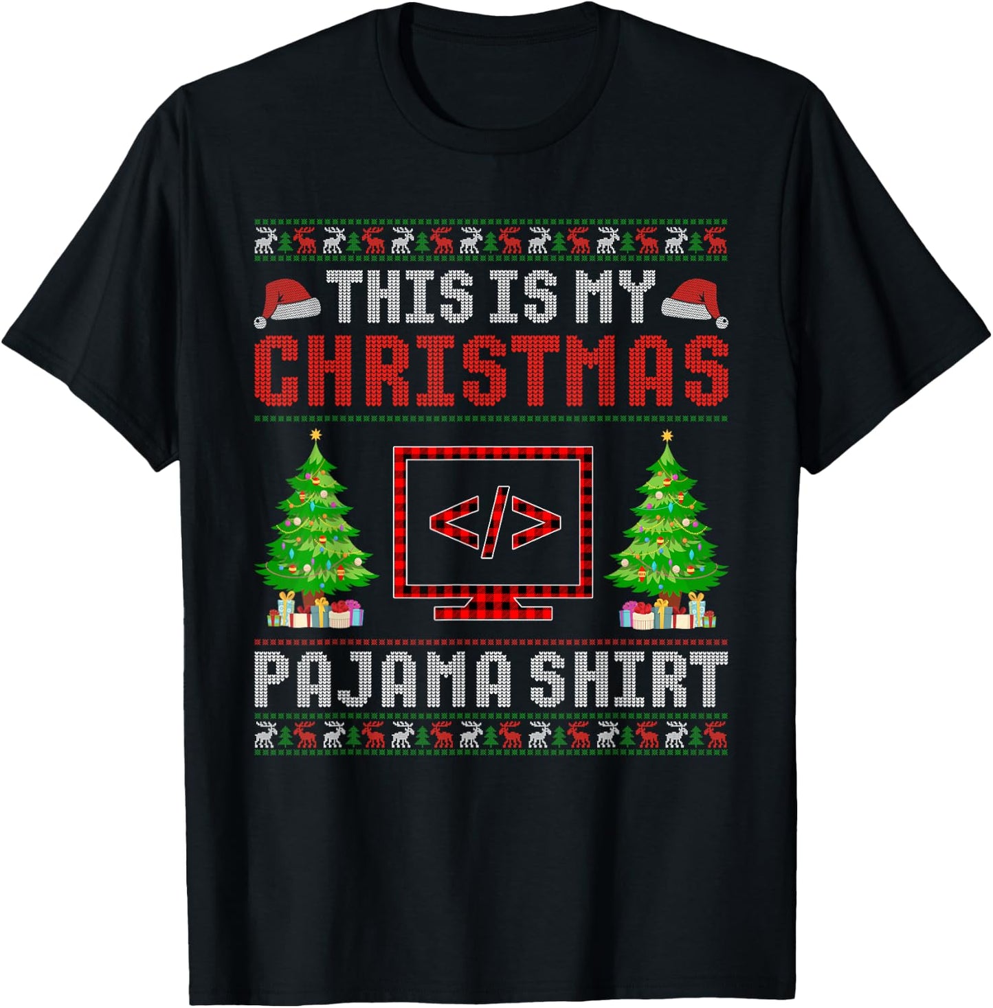 This is My Christmas Pajama Coding Ugly Sweater Funny T-Shirt - T-Shirt | Black