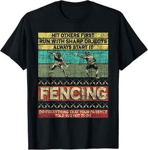 Hit Others First Run With Sharp Objects - Fencing Fencer T-Shirt - T-Shirt | Black