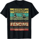 Hit Others First Run With Sharp Objects - Fencing Fencer T-Shirt - T-Shirt | Black