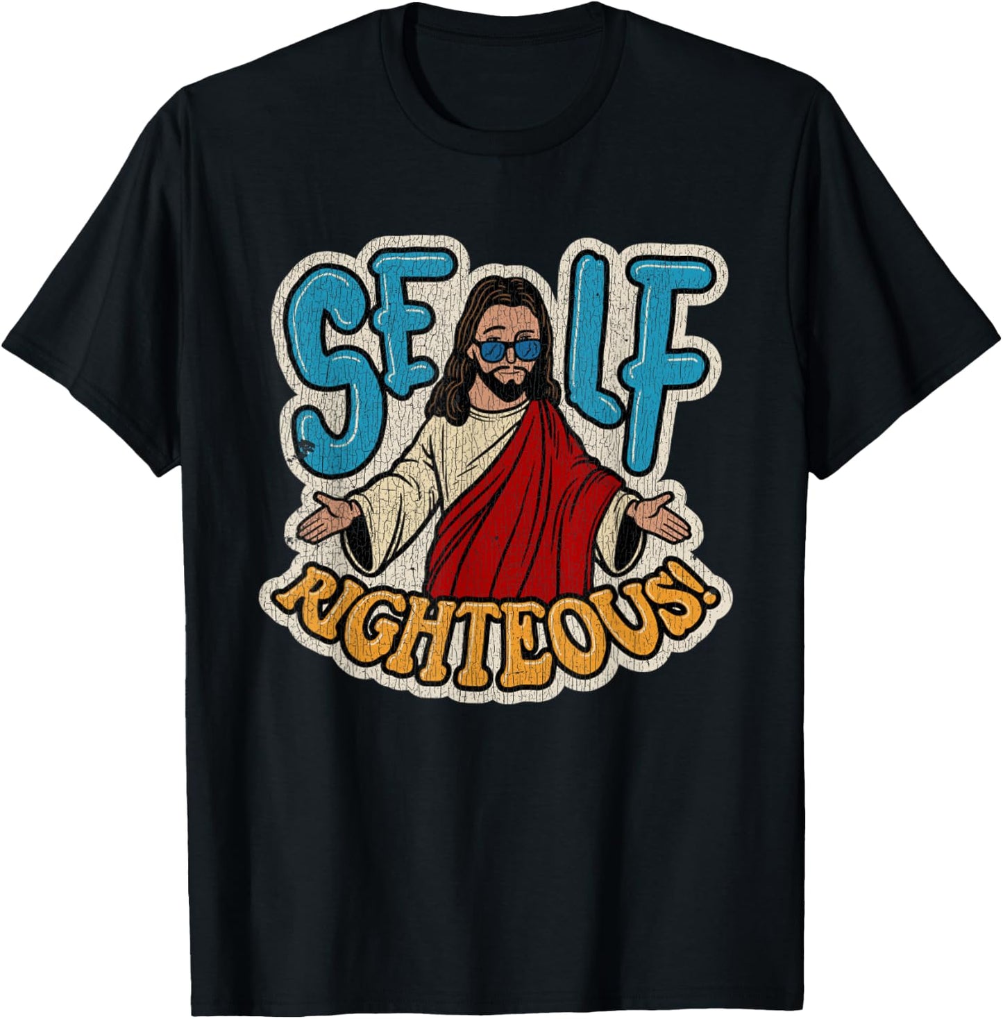 Vintage Self Righteous! Righteous Jesus T-Shirt - T-Shirt | Black