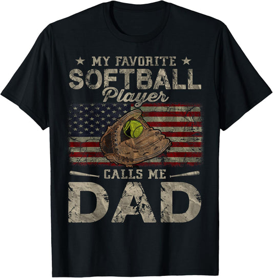 My Favorite Softball Player Calls Me Dad Father's Day Daddy T-Shirt - T-Shirt | Black