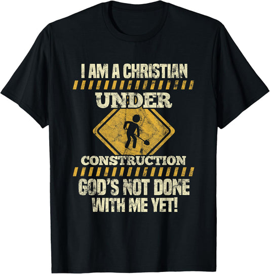 I'm Under Construction Funny Saying T-Shirt - T-Shirt | Black