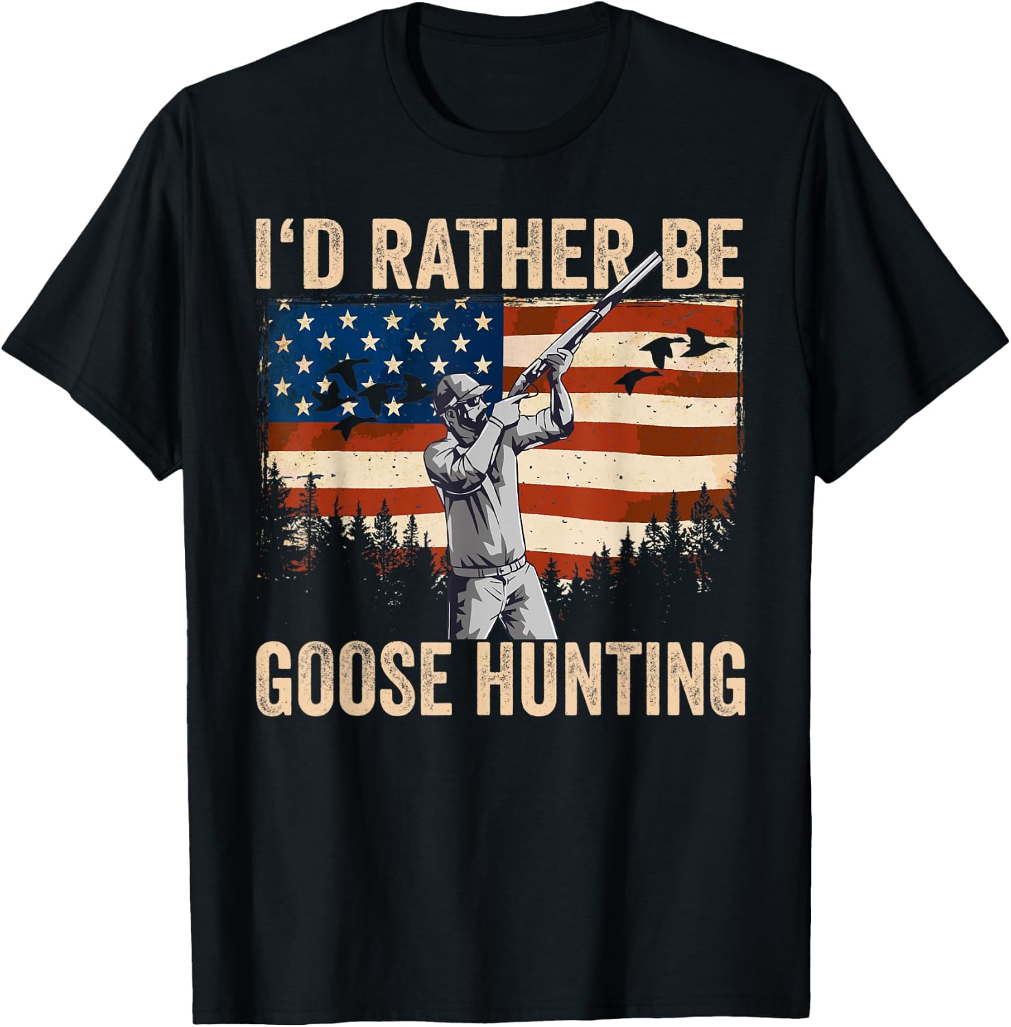 USA I'd Rather Be Goose Hunting T-Shirt - T-Shirt | Black