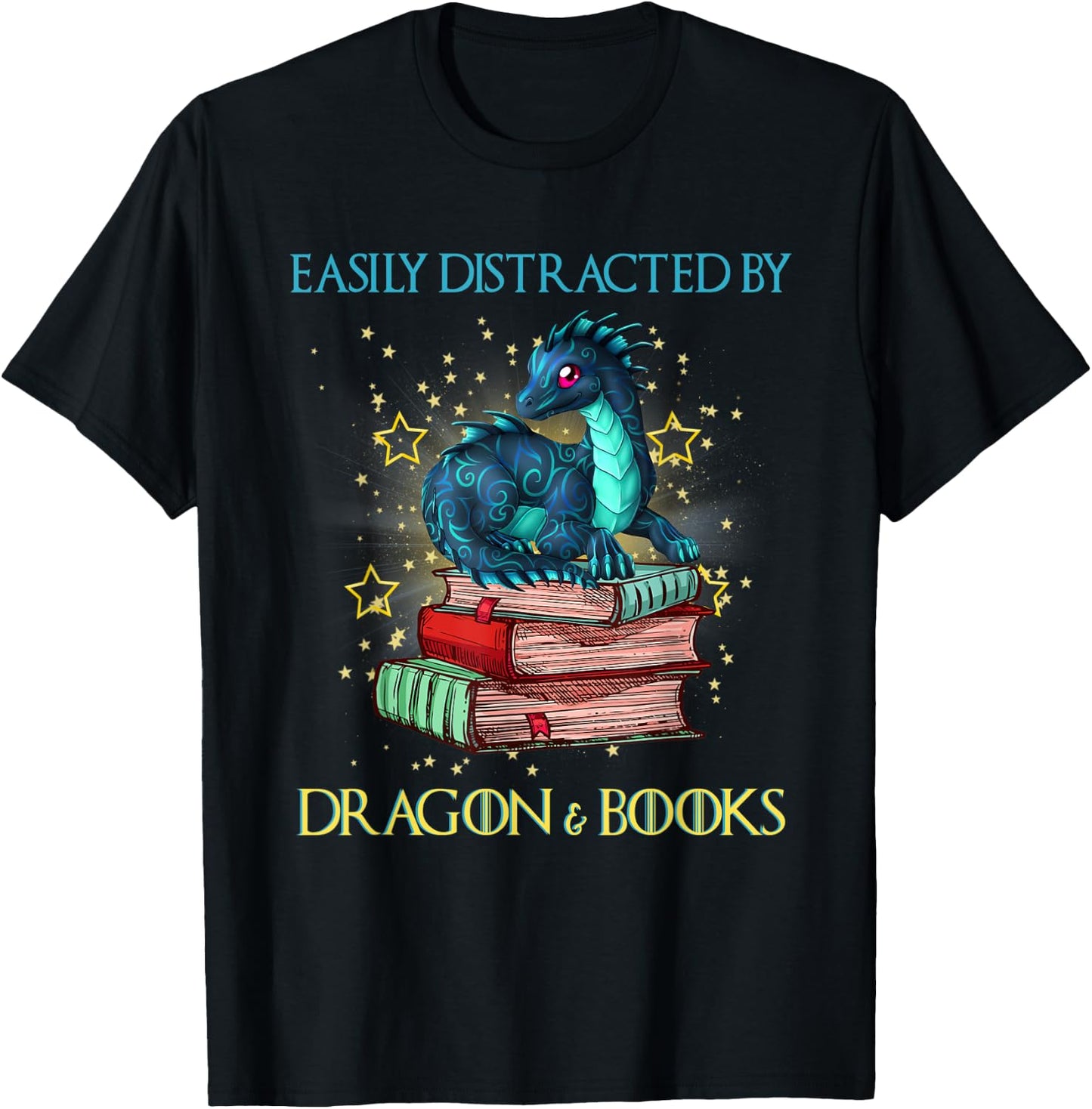 Easily Distracted By Dragons And Books Nerd Dragon Lover T-Shirt - T-Shirt | Black