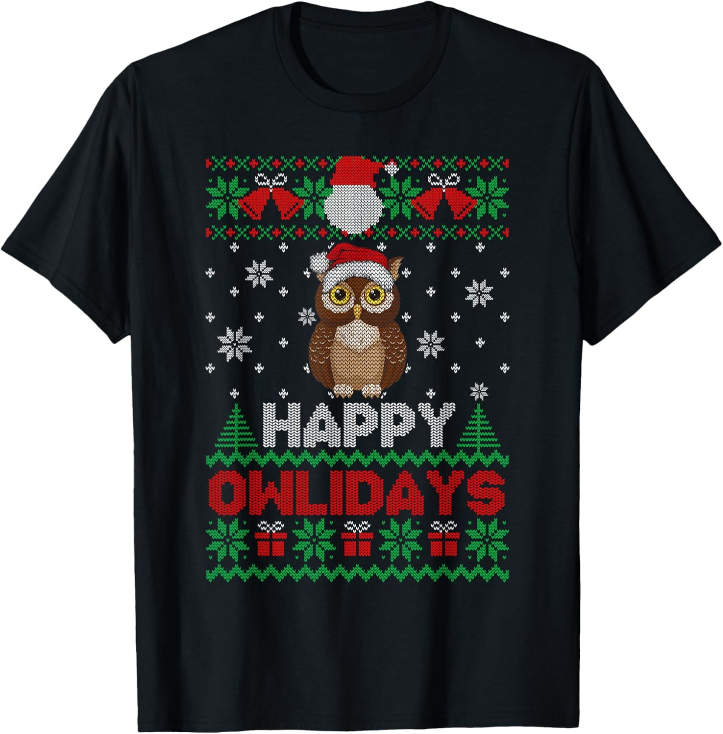 Happy Owlidays Ugly Christmas Christmas Owl Women Men T-Shirt - T-Shirt | Black