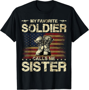 My Favorite Solider Calls Me Sister | Proud Army Sister T-Shirt - T-Shirt | Black