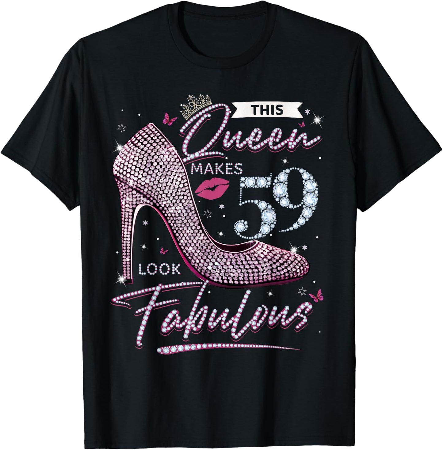 This Queen Makes 59 Looks Fabulous Shirt 59th Birthday Women T-Shirt - T-Shirt | Black