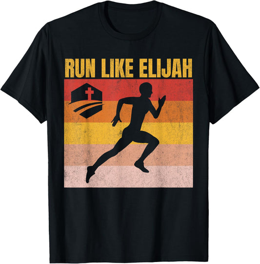 Christian Running, Run Like Elijah, Christian Runner T-Shirt - T-Shirt | Black