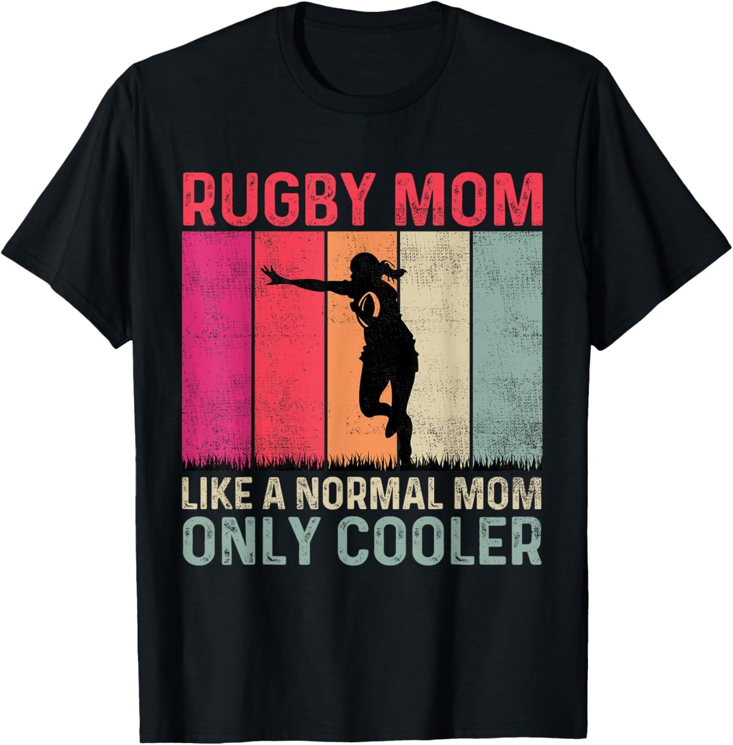 Rugby Mom Like A Normal Mom Only Cooler Mother's Day T-Shirt - T-Shirt | Black