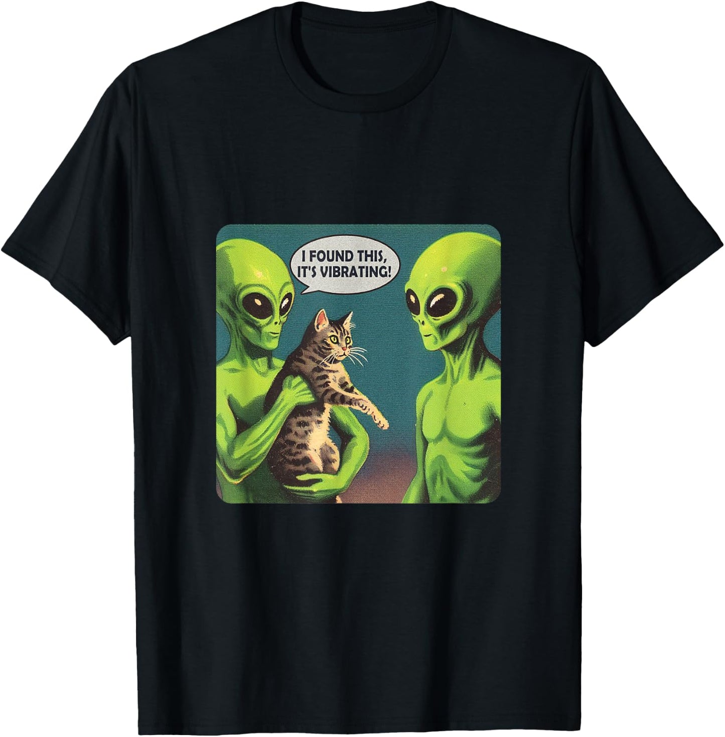 I Found This Its Vibrating Funny Cat Alien T-Shirt - T-Shirt | Black