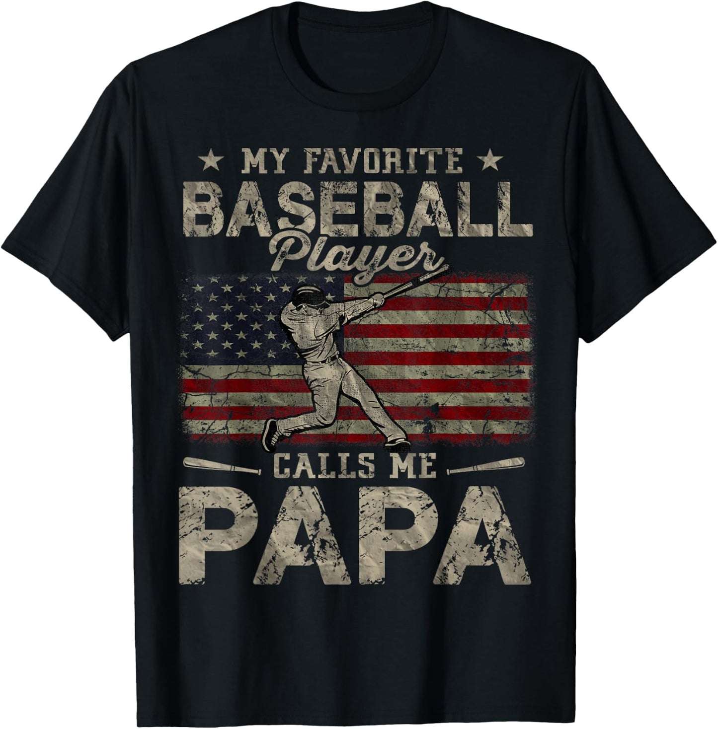 My Favorite Baseball Player Calls Me Papa Father's Day T-Shirt - T-Shirt | Black