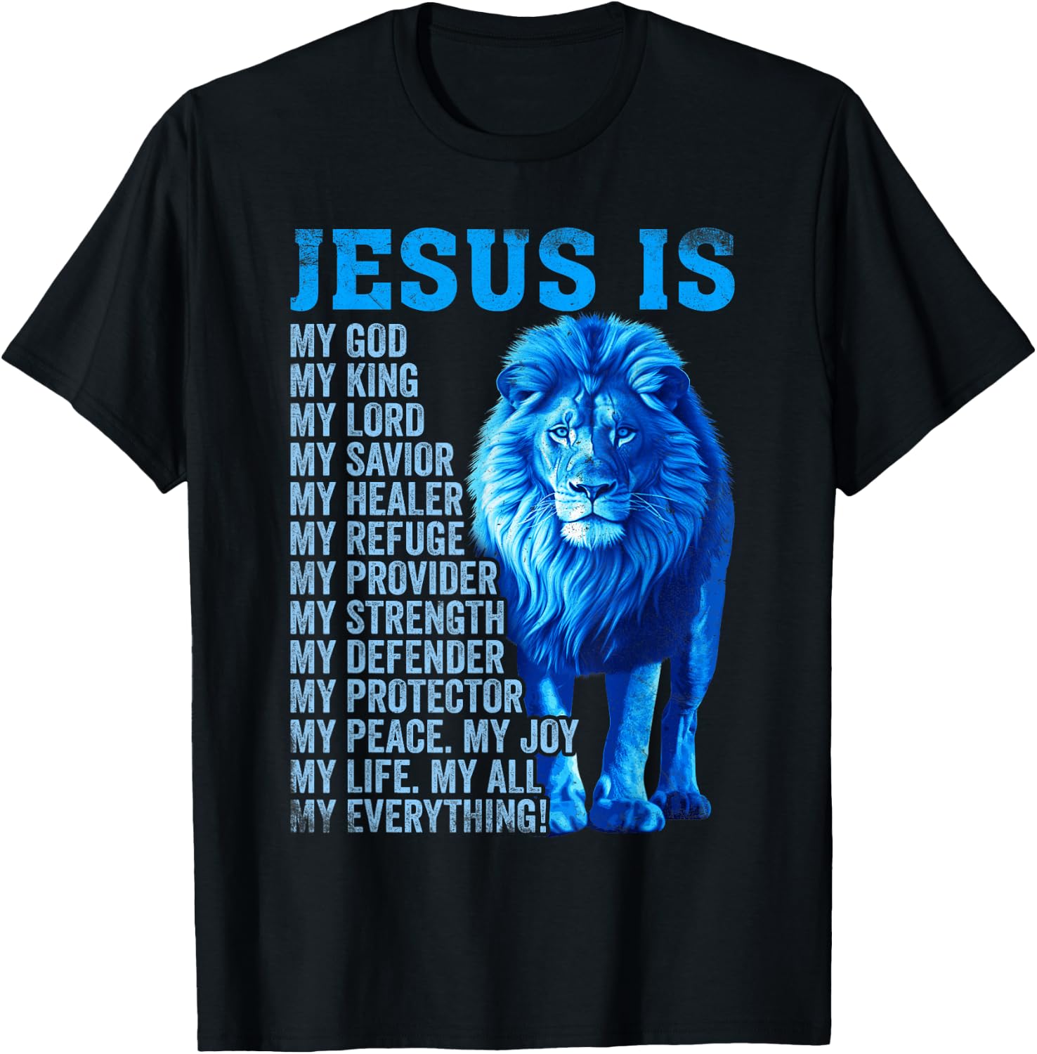 Lion Christian Jesus Is My God King, Lord, and Savior T-Shirt - T-Shirt | Black