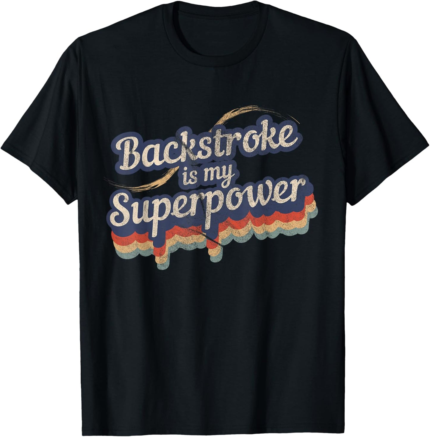 Backstroke Is My Superpower Design Backstroke T-Shirt - T-Shirt | Black