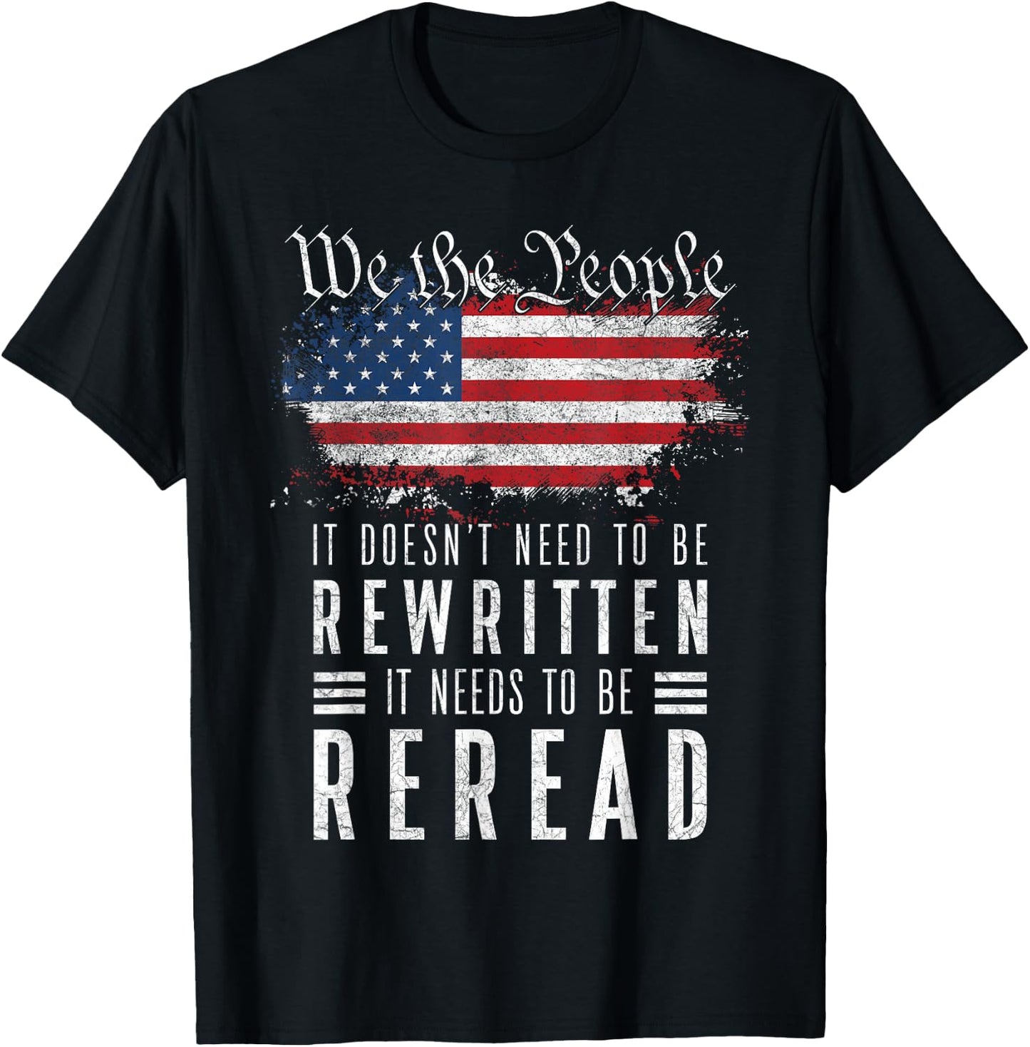 It Doesn't Need to Be Rewritten It Needs to Be Reread Small T-Shirt - T-Shirt | Black