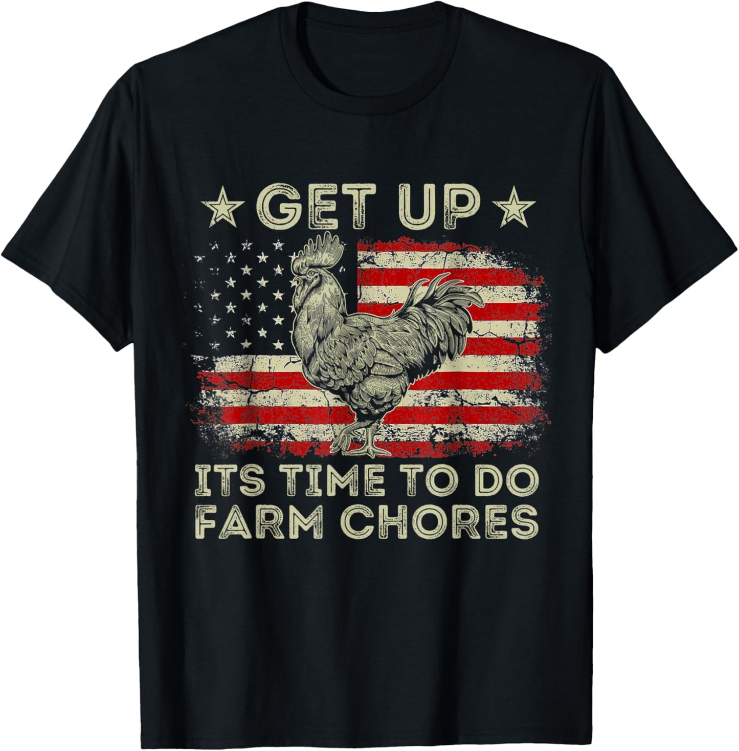 get up it's time to do farm chores American Flag T-Shirt - T-Shirt | Black