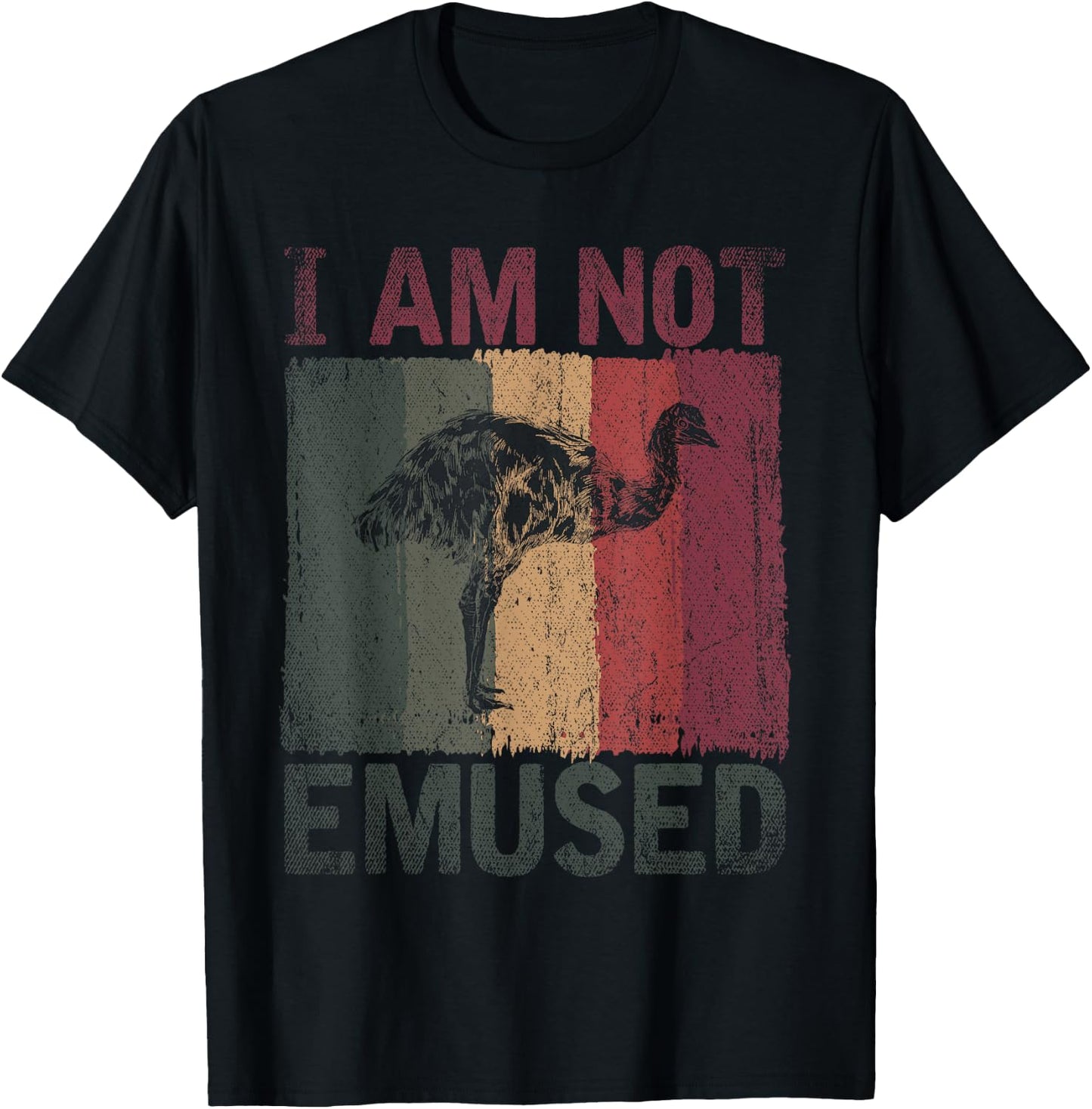 Retro Australian Flightless Bird I Am Not Emused Funny Emu T-Shirt - T-Shirt | Black
