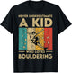 Never Underestimate A Kid Funny Rock Climbing Bouldering Kid T-Shirt - T-Shirt | Black