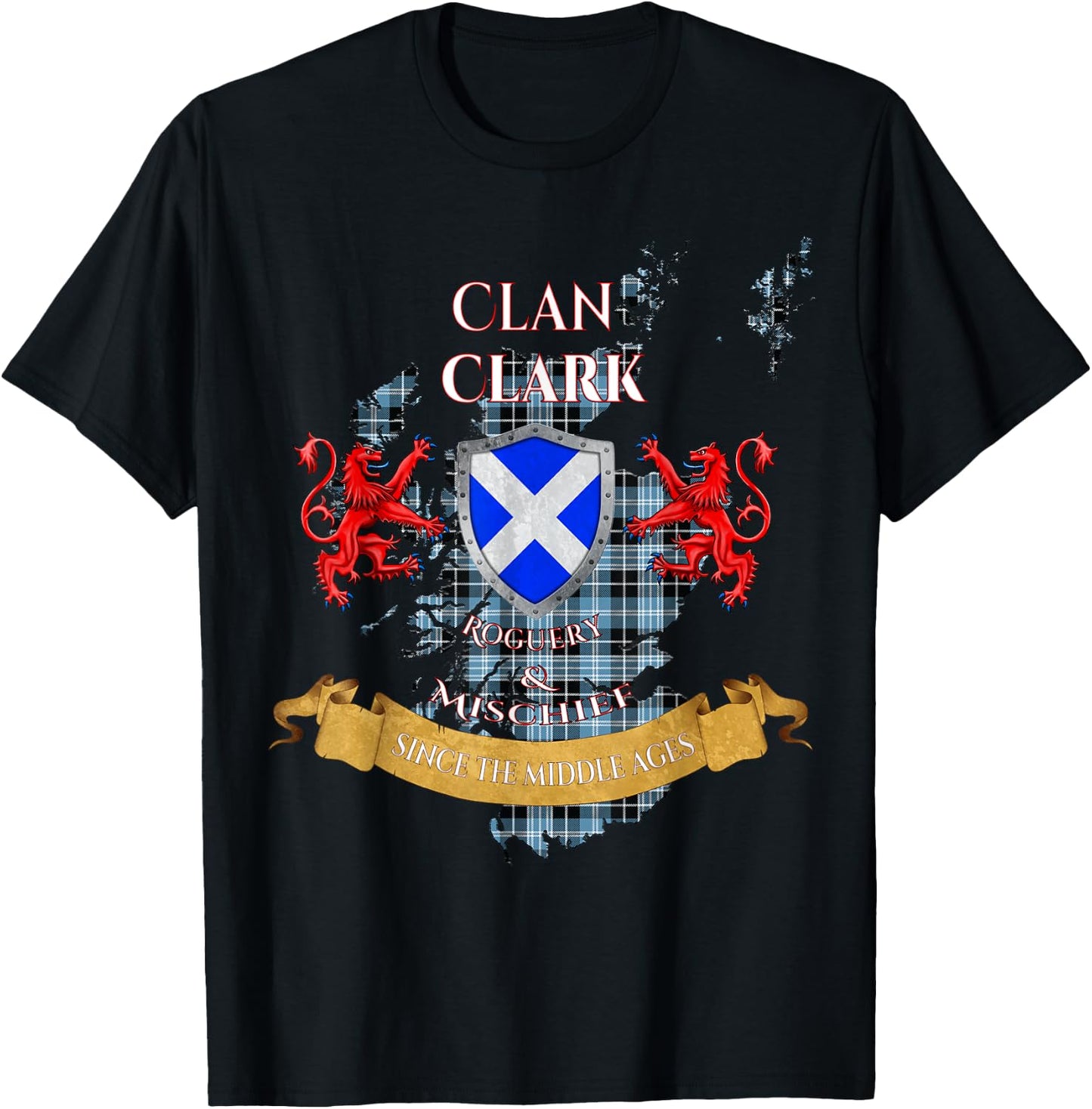 Clark Scottish Family Clan Middle Ages Mischief T-Shirt - T-Shirt | Black