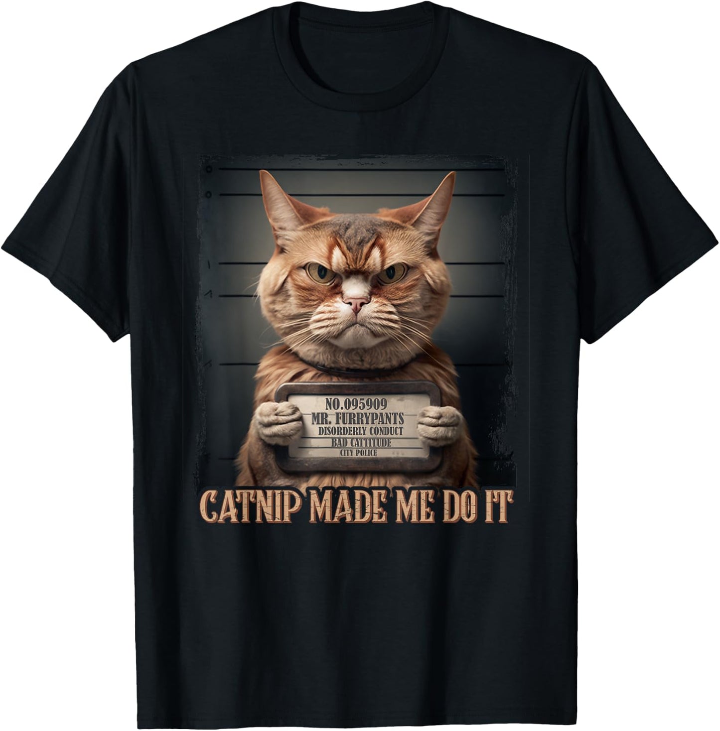 Catnip Made Me Do It Funny Cat for Cat Lovers T-Shirt - T-Shirt | Black