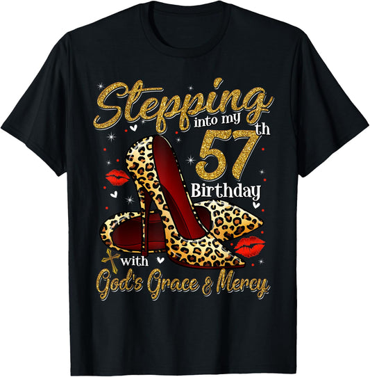 High Heels Stepping Into My 57th Birthday 57 and Fabulous T-Shirt - T-Shirt | Black