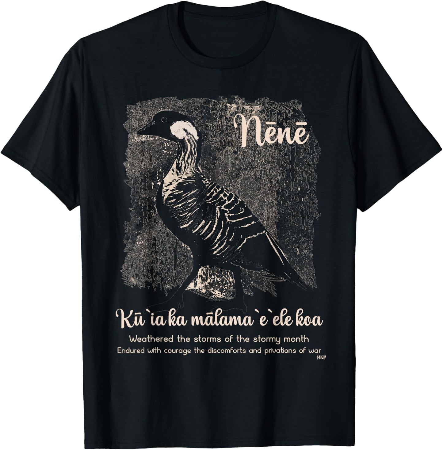 Nene Goose -- Wisdom from the Nene Goose of Hawaii T-Shirt - T-Shirt | Black