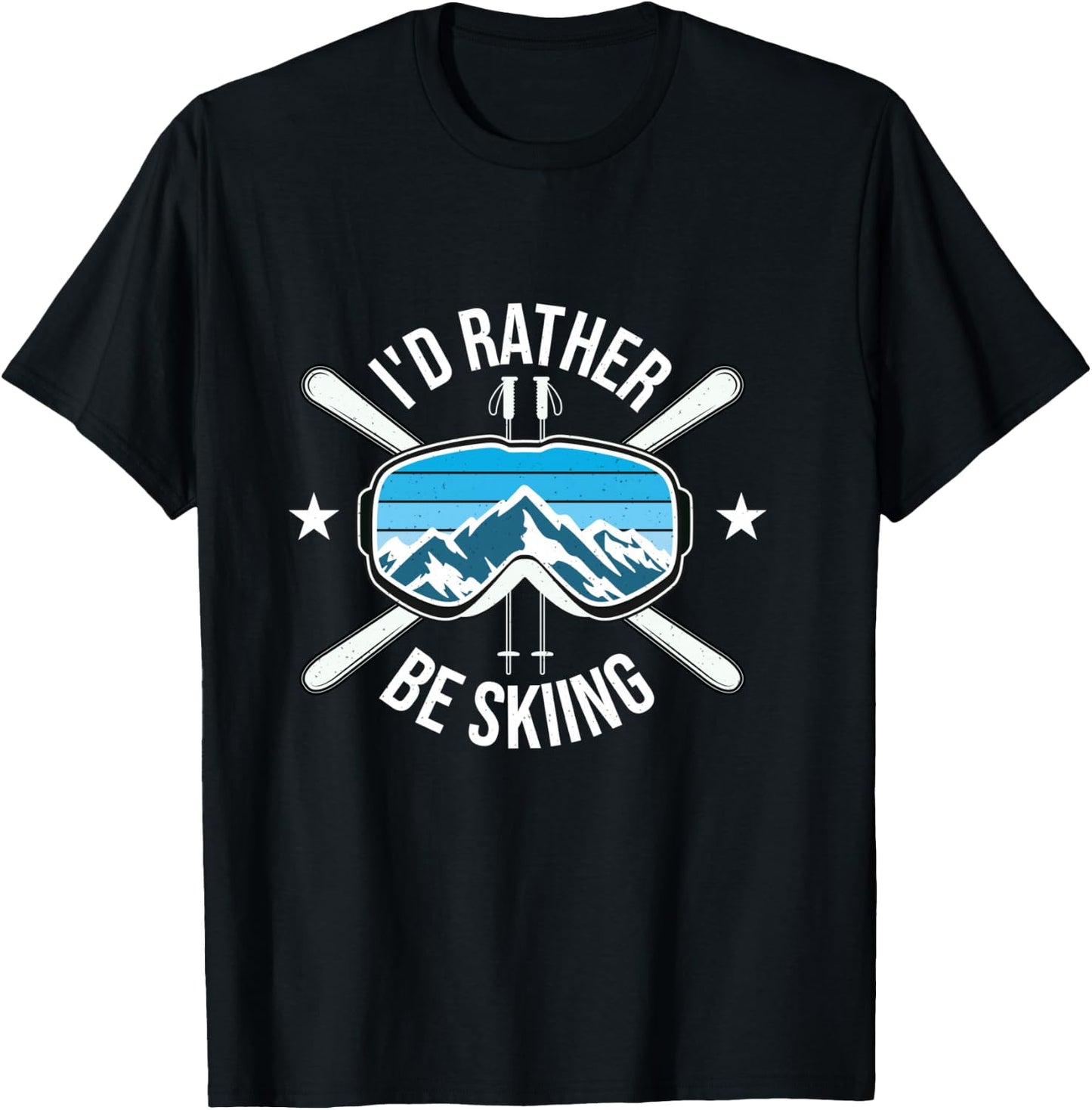 I'd Rather Be Skiing - Ski Winter Sports Freestyle Skier T-Shirt - T-Shirt | Black