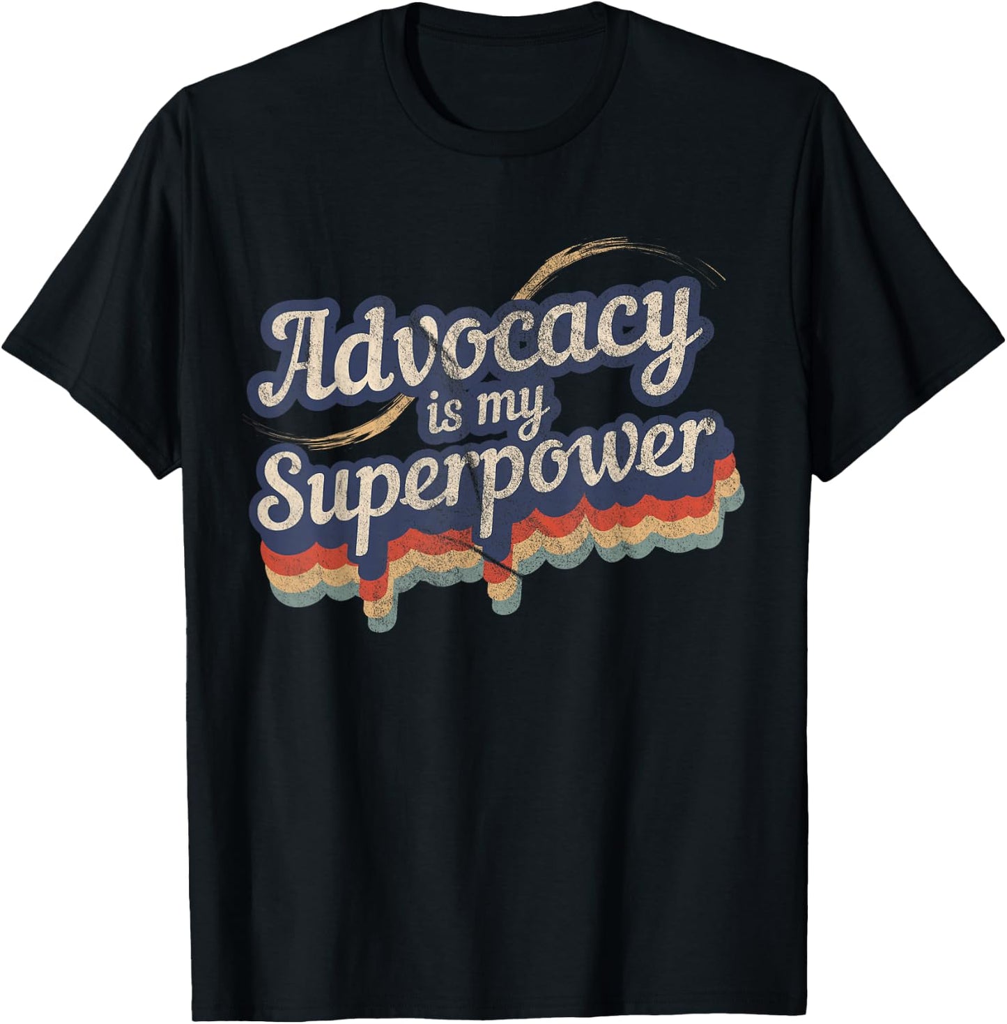 Advocacy Is My Superpower Design Advocacy T-Shirt - T-Shirt | Black