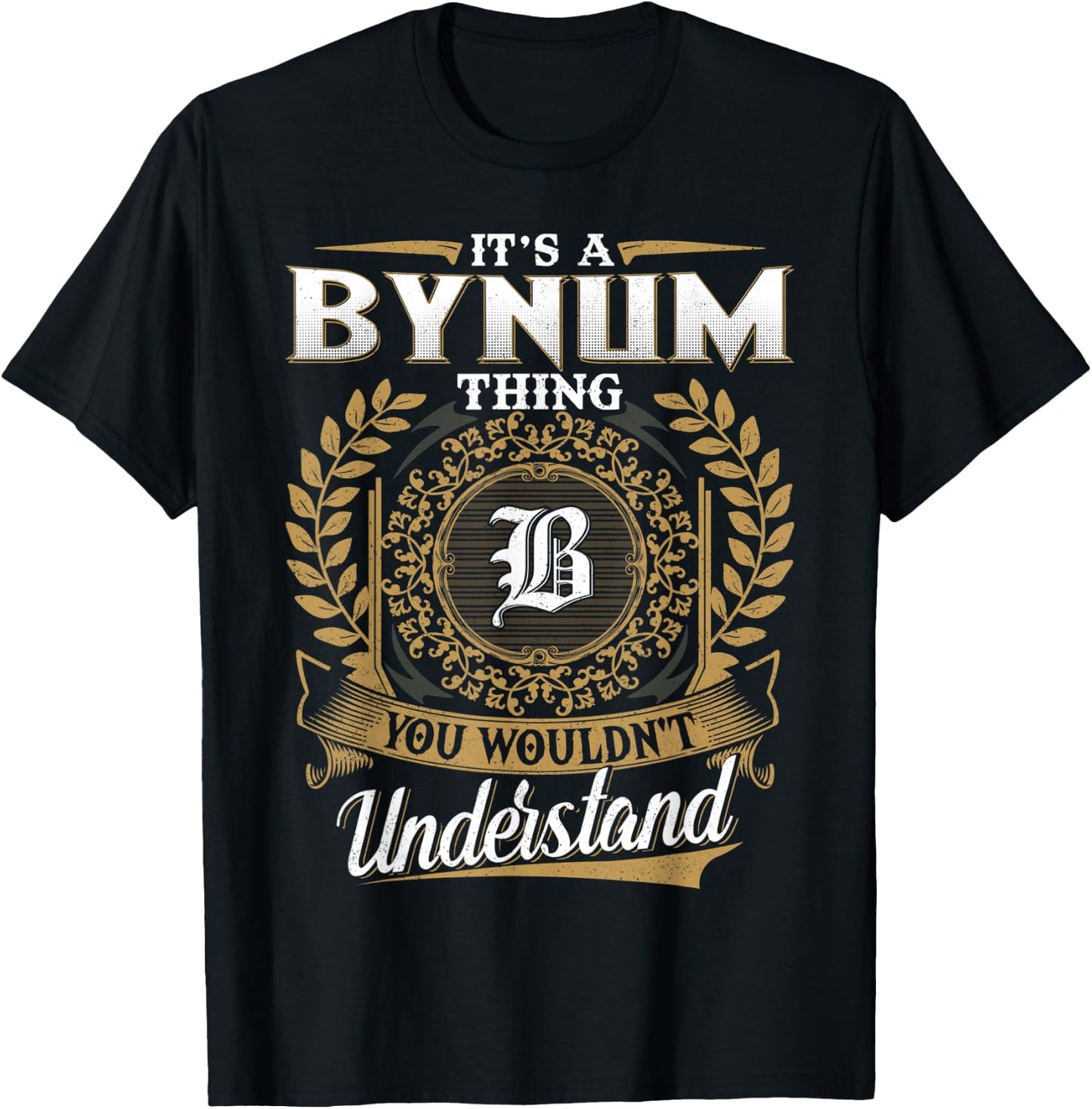 BYNUM Family Member - Last Name BYNUM Surname Personalized T-Shirt - T-Shirt | Black