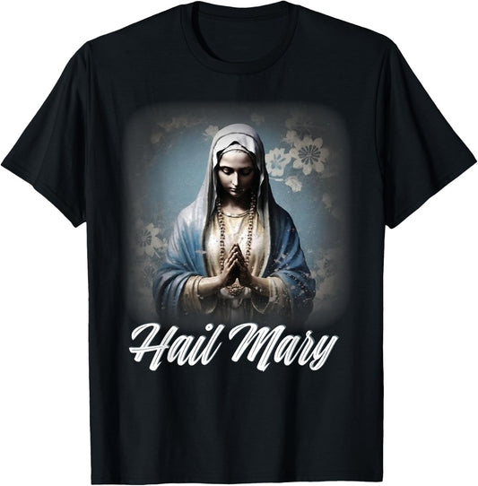 Hail Mary Our Lady Blessed Mother Rosary Catholic T-Shirt - T-Shirt | Black