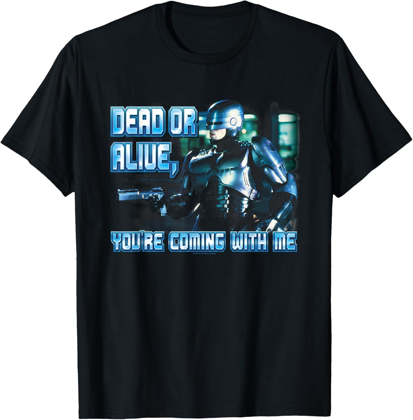 Robocop Dead or Alive T-Shirt - T-Shirt | Black