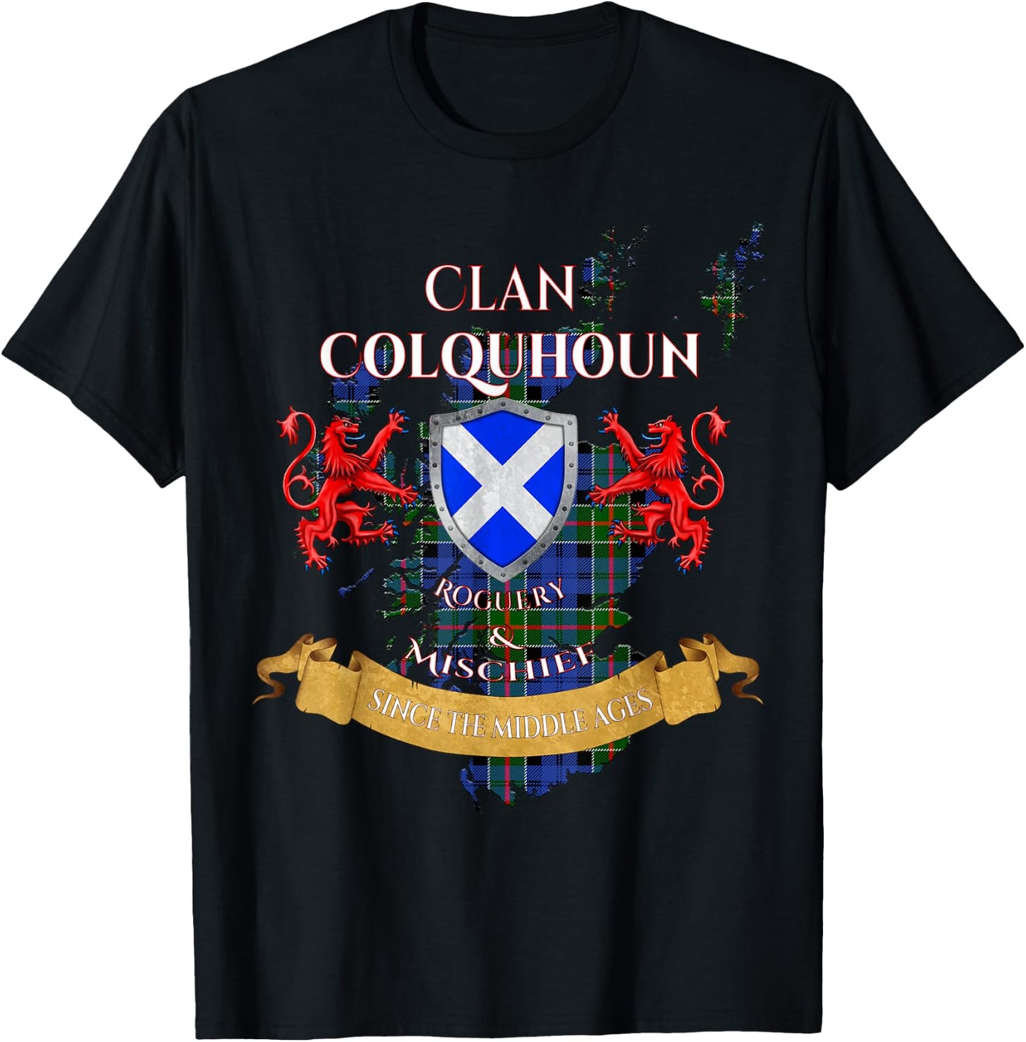 Colquhoun Scottish Family Clan Middle Ages Mischief T-Shirt - T-Shirt | Black