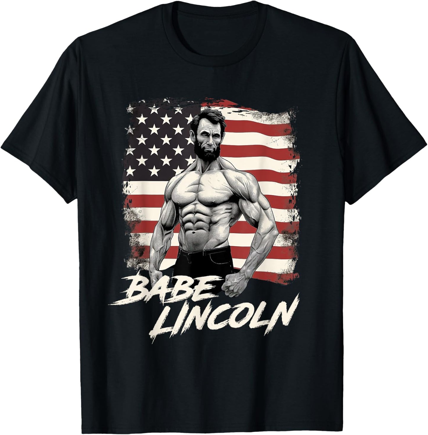 Funny Abraham Lincoln Shirt Retro USA July 4th Babe Lincoln T-Shirt - T-Shirt | Black