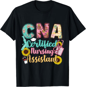 CNA Certified Nursing Assistant T-Shirt - T-Shirt | Black