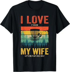 Funny Disc Golf For Husband I Love My Wife Vintage T-Shirt - T-Shirt | Black