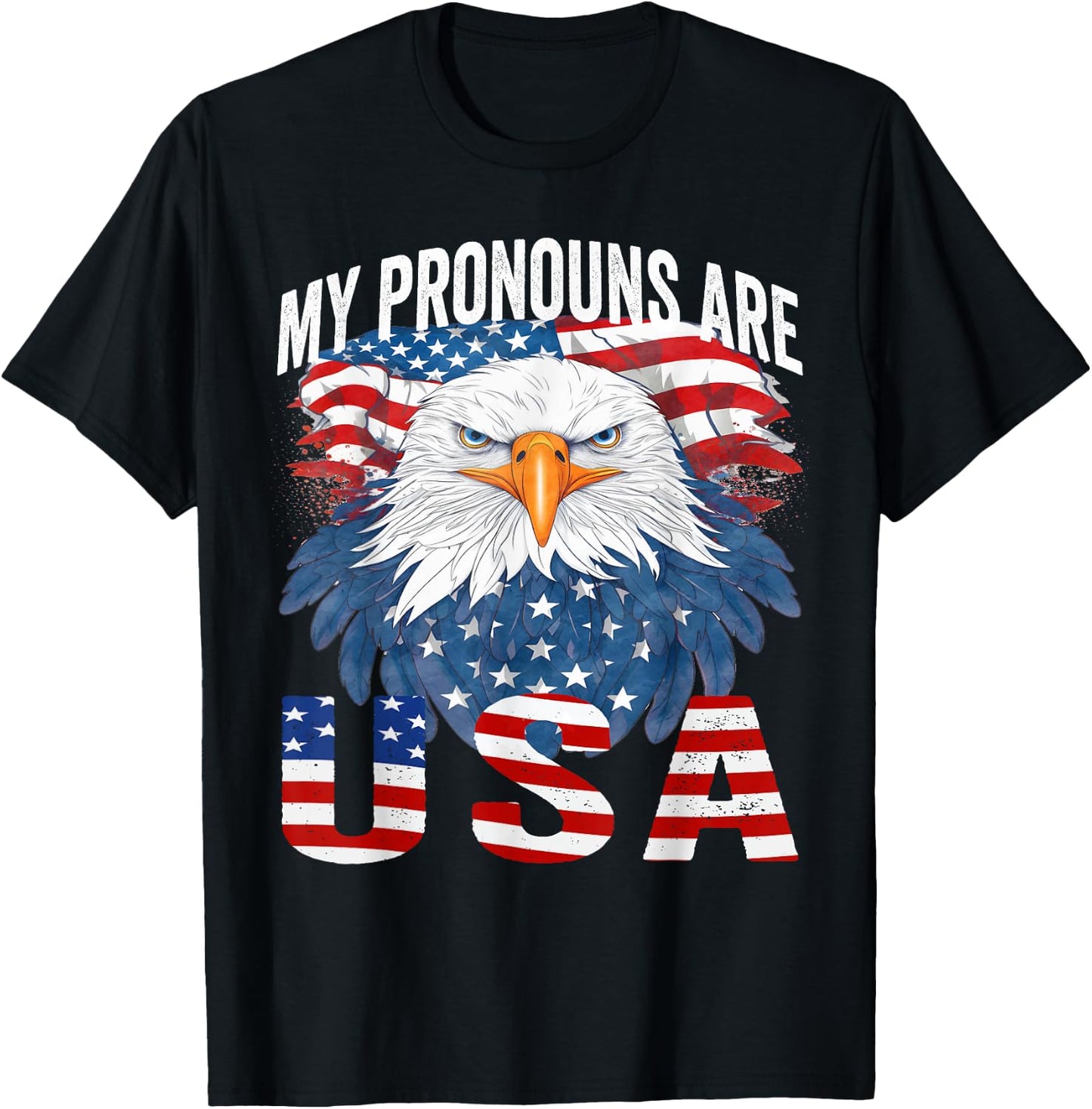 My Pronouns Are USA Patriotic Eagle Funny 4th of July T-Shirt - T-Shirt | Black