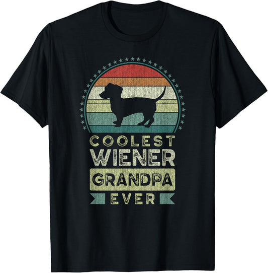 Coolest Wiener Grandpa Ever, Father's Day, Dachshund T-Shirt - T-Shirt | Black