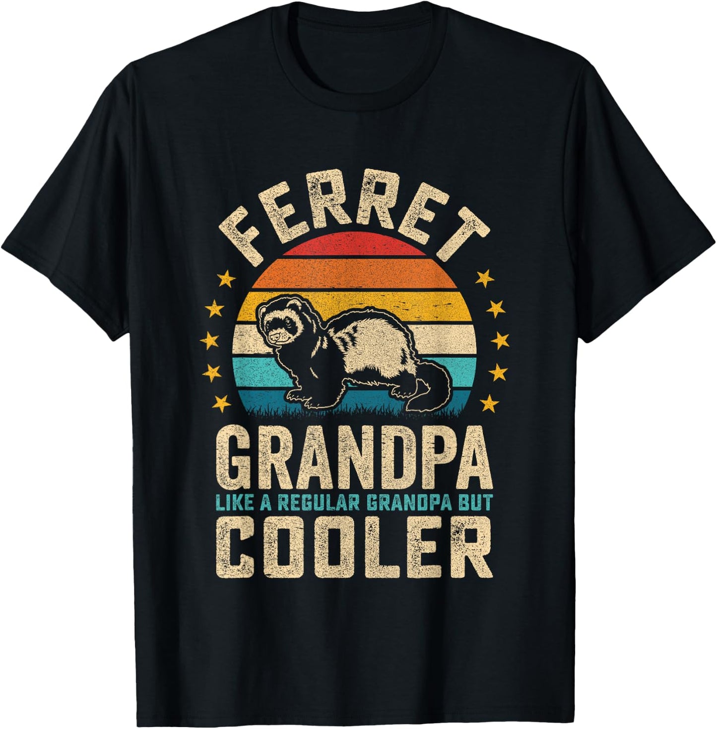 Ferret Grandpa like a Regular Grandpa but Cooler T-Shirt - T-Shirt | Black