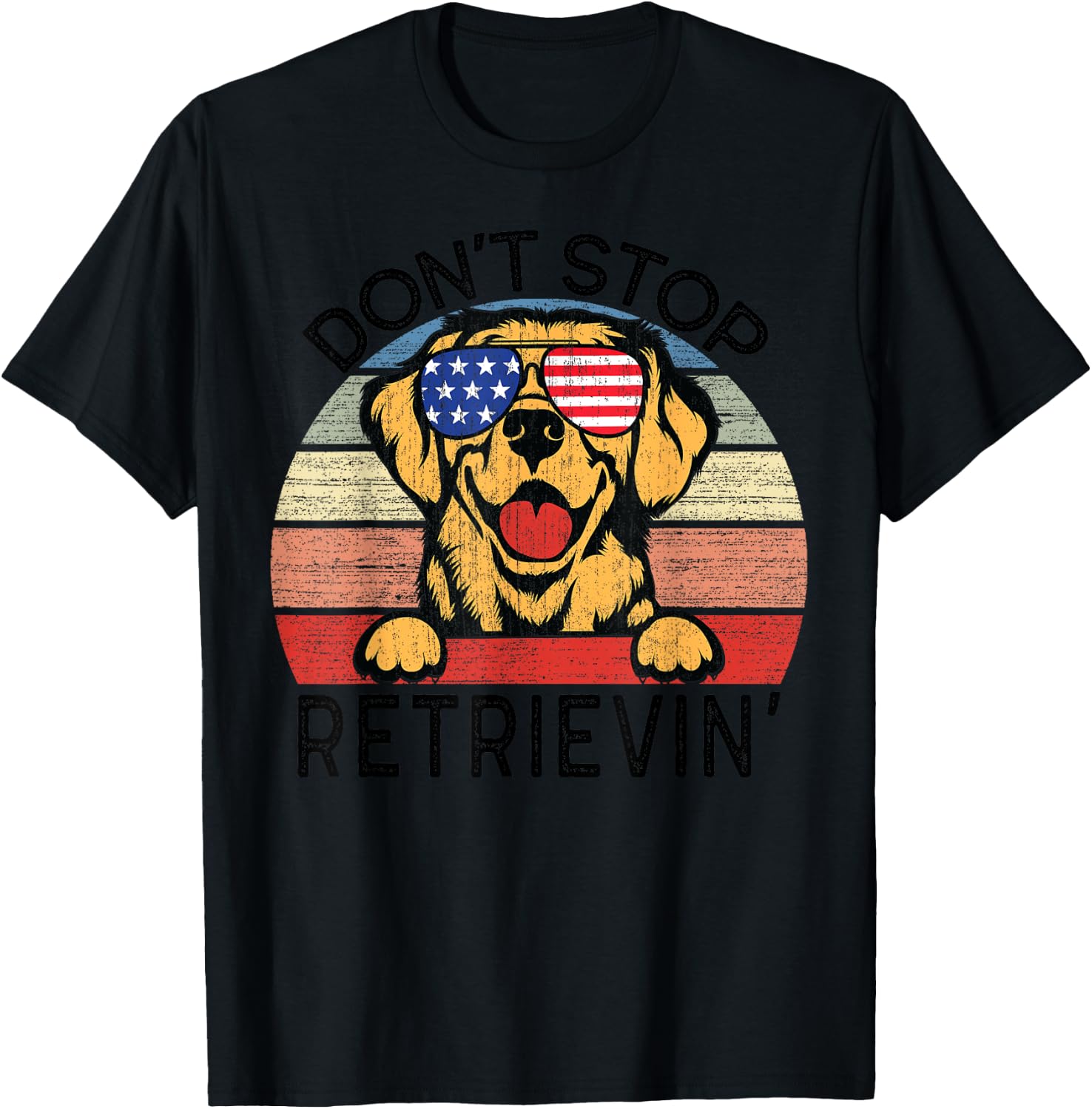 Golden Retriever Dog Don't Stop Retrievin' Men Women Kids T-Shirt - T-Shirt | Black