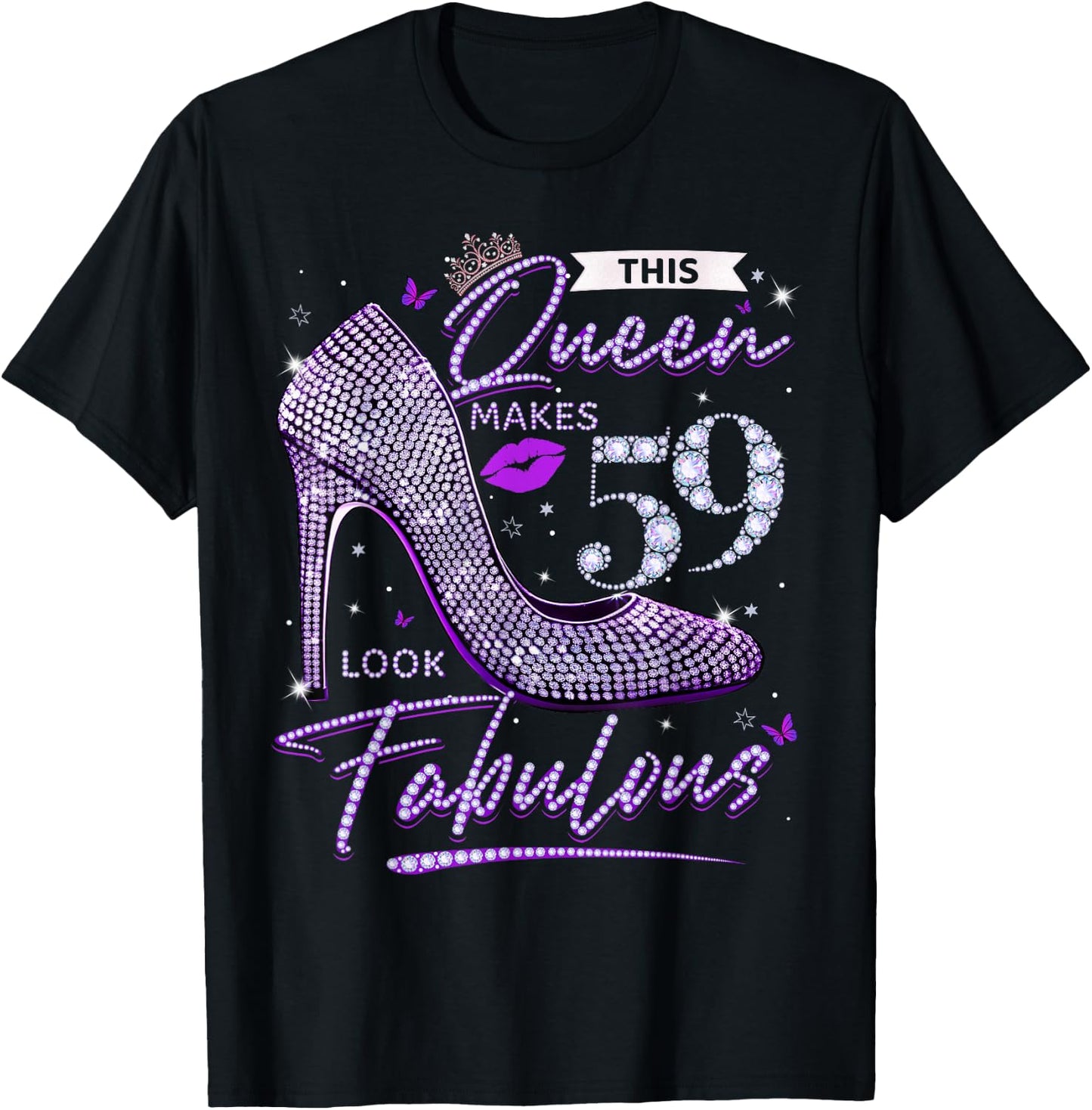 This Queen Makes 59 Looks Fabulous Shirt 59th Birthday Women T-Shirt - T-Shirt | Black